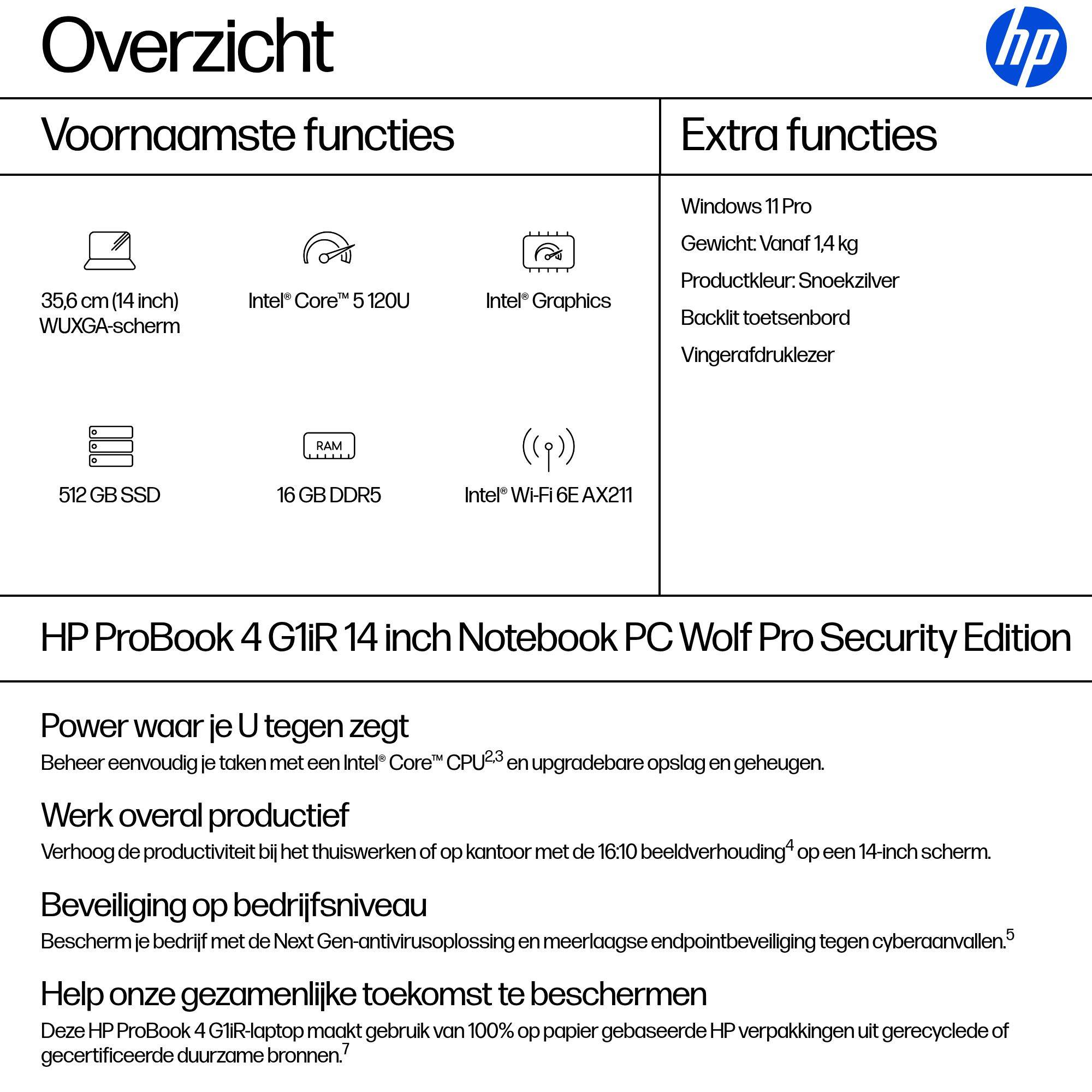 HP ProBook 4 G1iR Intel Core 5 120U Laptop 35,6 cm (14") WUXGA 16 GB DDR5-SDRAM 512 GB SSD Wi-Fi 6E (802.11ax) Windows 11 Pro Zilver